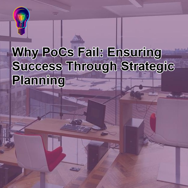 OG image: Why Most PoCs Fail to Prove Anything - and How to Fix It